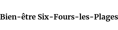Bien-être Six-Fours-les-Plages
